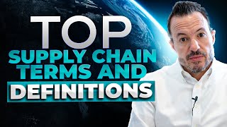 Top 10 Supply Chain Terms and Definitions Procurement Logistics Warehouse Management etc [upl. by Quent716]