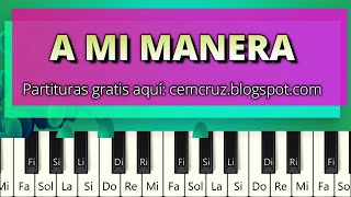 A Mi Manera My Way  Piano tutorial Synthesia  Partitura [upl. by Ihcalam]