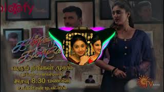 kannana kanne serial song remixtamil serial songindiansong remix2021 [upl. by Haiel]