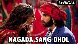 Nagada Sang Dhol  Full Song With Lyrics  Goliyon Ki Rasleela Ramleela [upl. by Aitnom]