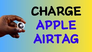 How to Charge Apple Airtag [upl. by Nicholas366]