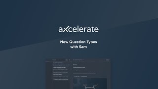 Our New Question Types  aXcelerate [upl. by Ikey]