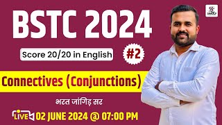 🛑 LIVE BSTC 2024  Part2 English Important Questions Solve Connectives quotConjunctionsquot Bstc2024 [upl. by Oah]