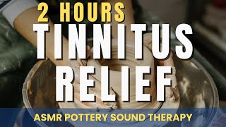 ASMR Pottery Sound Therapy 2 Hours of Calming Tinnitus Relief [upl. by Kciredec657]