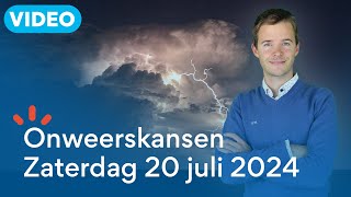 Onweerskansen zaterdag 20 juli 2024 nieuwste update [upl. by Llehsim]