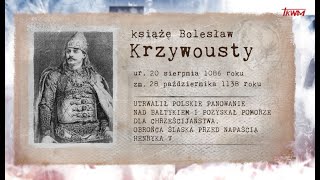 Poczet wielkich Polaków książę Bolesław Krzywousty [upl. by Eselehs]