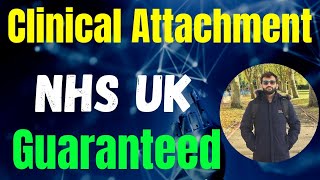 How to Secure Clinical AttachmentObservership in NHS UK Is Clinical Attachment Needed for NHS Jobs [upl. by Weylin919]