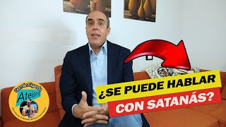 ¿Se puede hablar con Satanás [upl. by Eliezer]