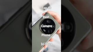 Top 10 best camera phones in 2024 [upl. by Darlene747]