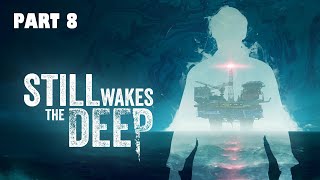 STILL WAKES THE DEEP LETS PLAY DEUTSCH PART 8  ÜBERLEBEN [upl. by Ynohtnacram]