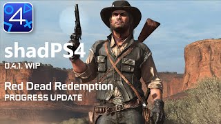 ShadPS4 041 WIP  Red Dead Redemption PS4 PROGRESS UPDATE  PS4 Emulation [upl. by Medeah]