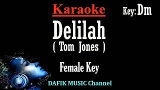 Delilah Karaoke Tom Jones Female key Dm [upl. by Wilfrid203]