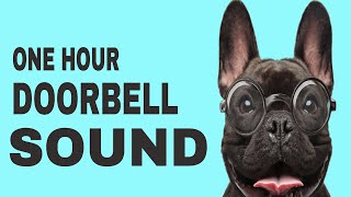 Doorbell Sound For Dogs 1 Hour [upl. by Heiskell746]