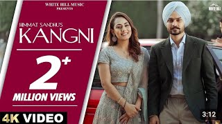 Himmat sandhu  kangni official video [upl. by Alvord]