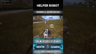 HELPER ROBOT IN GAME COMMING SOON  NEW UPDATE BGMI  BGMI NEW UPDATES [upl. by Cazzie]