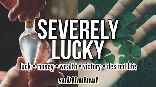 EXTREME LUCK SUBLIMINAL ֎ MEGA POTENT use w caution❗ [upl. by Kapeed]