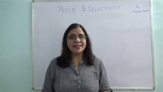 Lecture 21 Yield and Selectivity [upl. by Ellennoj]