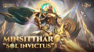 New Collector Skin  Minsitthar quotSol Invictusquot  Mobile Legends Bang Bang [upl. by Enilav313]