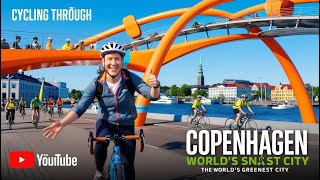 Cycling Through Copenhagen Exploring the Worlds Greenest City  Eco Traveler [upl. by Nylram605]