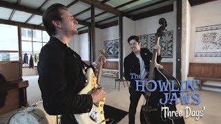 Three Days The Howlin Jaws FIREBIRDS FESTIVAL bopflix sessions BOPFLIX [upl. by Apfelstadt125]