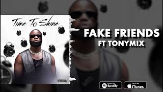 Kenny Haiti Feat Tonymix  Fake Friends  Official Audio [upl. by Sayette]