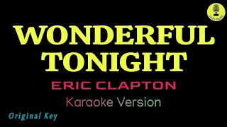 Wonderful Tonight  Eric Clapton Karaoke Version [upl. by Adahsar]