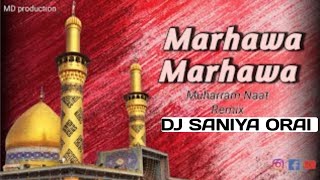 marhaba marhaba DJ MD ASHIF TKG MOHHARAM KAVVALI 2024 REMIX DJ RAI DJ SANIYA ORAI EDM [upl. by Zacharia]