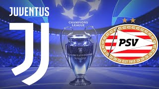 PRONÓSTICO JUVENTUS VS PSV  CHAMPIONS LEAGUE 202425 [upl. by Dranoc]