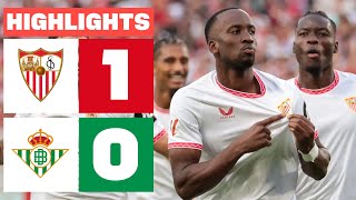 SEVILLA FC 1  0 REAL BETIS  RESUMEN LALIGA EA SPORTS [upl. by Anawahs]