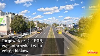 Targówek cz 2  PGR wąskotorówka i willa wśród bloków [upl. by Hokanson]