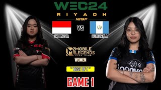 INDONESIA VS GUATEMALA  GAME 1  IESF WEC24 MLBB WOMEN  GROUP STAGE  INA VS GUA ID [upl. by Myriam]