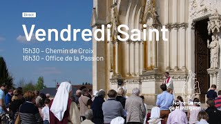 DIRECT Vendredi Saint 2 avril  15h30 Chemin de Croix  16h30 Office de la Passion [upl. by Olympia]