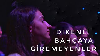 Uğur Önür  Dikenli Bahçaya Giremeyenler [upl. by Lunt389]