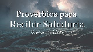 Proverbios para recibir sabiduría de parte de Dios  Biblia hablada Jesus Dios devocional [upl. by Nibroc]