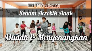 SENAM AEROBIK UNTUK ANAK ANAK TERBARU [upl. by Eireva768]