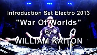 William Kaiton  Introduction Set Electro 2013 [upl. by Isaak]