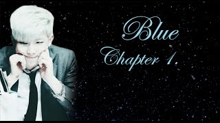 Namjoon ImagineFF Blue Chapter 1 [upl. by Faro419]