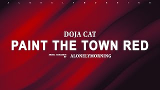 Doja Cat  Paint The Town Red Lyrics [upl. by Caiaphas]