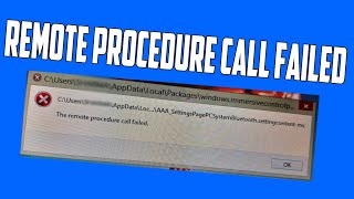 How to Fix quotThe Remote Procedure Call Failedquot Problem in Windows Solved [upl. by Nahsar]