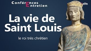 Conférence sur la vie de saint Louis  roi de France [upl. by Nyladnor]