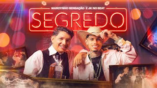 SEGREDO  Marcynho Sensação e JK no Beat Clipe Oficial [upl. by Nevaeh]