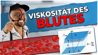 Viskosität des Blutes  Physik für Mediziner [upl. by Dewhurst]