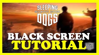 Sleeping Dogs – How to Fix Black Screen amp Stuck on Loading Screen [upl. by Krantz]