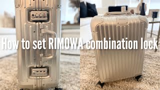 HOW TO SET RIMOWA LUGGAGE COMBINATION LOCK  ORIGINAL amp HYBRID CABIN [upl. by Ellenwad]