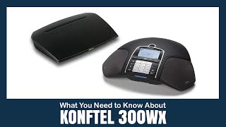 What You Need to Know About Konftel 300Wx [upl. by Eelarak]