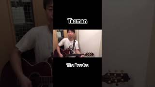 Taxman The Beatles Acoustic Guitar Cover [upl. by Shermie]