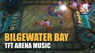 TFT Set 9  Bilgewater Bay Arena Music [upl. by Ignace]