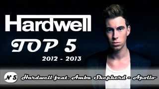 Hardwell  TOP 5  20122013 [upl. by Elleirda]