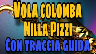 Nilla Pizzi  Vola colomba  traccia guida sax alto [upl. by Theona]