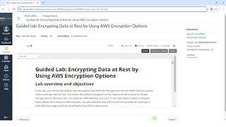 Guided lab Encrypting Data at Rest by Using AWS Encryption OptionsModule 9AWS Cloud Architecting [upl. by Danais]